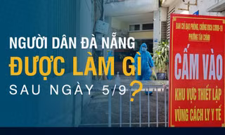 Người dân Đà Nẵng được làm gì sau ngày 5/9? 