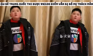 Xót xa cậu bé ở Trung Quốc thi được 99/100 điểm vẫn bị bố mẹ mắng: “1 điểm nữa ở đâu?”