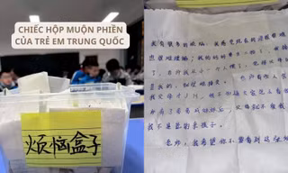 "Chiếc hộp muộn phiền" của học sinh Trung Quốc hé lộ điều đau lòng sau những áp lực nặng nề