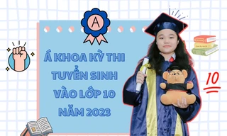 Á khoa kỳ thi vào lớp 10 TP.HCM: Ôn cùng lúc cả 2 kỳ thi, kỳ nào cũng "hóa rồng"