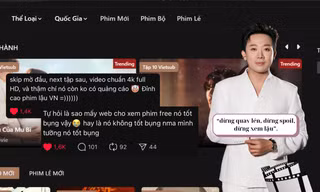 Loạt web phim lậu lên ngôi, netizen chỉ ra cái lợi chỉ là nhất thời