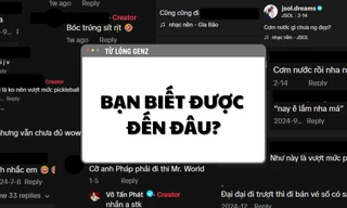 Cập nhật ngay kho "từ vựng" mới của Gen Z nửa đầu năm 2025 để không "tối cổ"