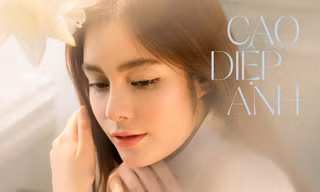 Cao Diệp Anh: Hai chương quan trọng trong cuộc đờI