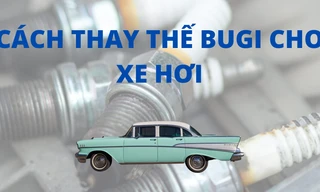 Cách thay thế bugi cho xe hơi