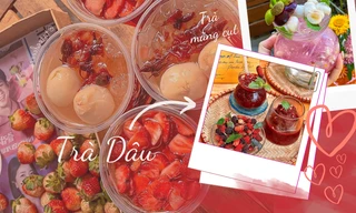 Trà dâu, trà măng cụt - loạt đồ uống "giải cứu" Gen Z những ngày nóng muốn "đăng xuất"