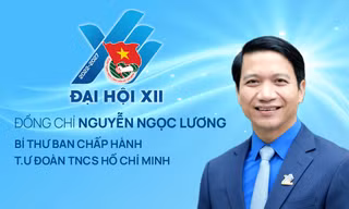 Đại hội XII: Chân dung Bí thư T.Ư Đoàn Nguyễn Ngọc Lương