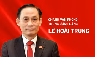Chân dung tân Chánh văn phòng Trung ương Đảng Lê Hoài Trung