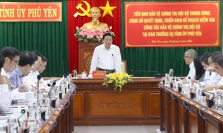 Tỉnh ủy Phú Yên cần quán triệt các Nghị quyết của Đảng về công tác nội chính