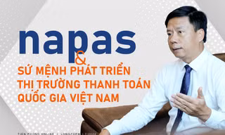 Napas và sứ mệnh phát triển thị trường thanh toán quốc gia Việt Nam