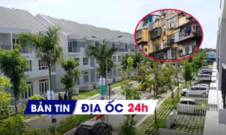 Địa ốc 24H: Biệt thự, nhà liền kề “ế” vì đắt đỏ; Cải tạo chung cư cũ sẽ “giảm nhiệt” giá nhà