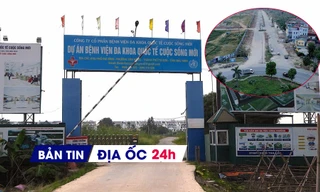Địa ốc 24H: Dừng các dự án bệnh viện, khu vui chơi ‘khủng’; giữa Thủ đô khu chung cư gần 20 năm không có ban quản trị