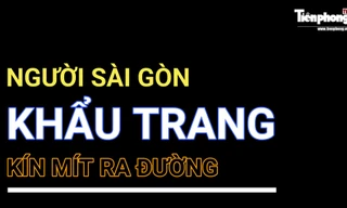 Người Sài Gòn khẩu trang kín mít từ chợ cóc đến siêu thị