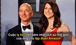 Vụ ly hôn tốn kém nhất lịch sử thế giới của ông chủ tập đoàn Amazon