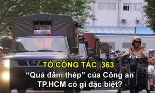 Theo chân tổ công tác 363 - quả đấm thép Công an TPHCM