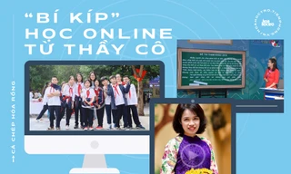 Ở nhà tránh dịch nhưng vẫn học hành cực đỉnh với loạt “bí kíp” từ thầy cô