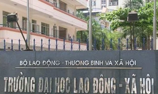 Xử lý hàng loạt sai phạm tại ĐH Lao động- Xã hội