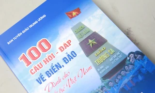 100 câu hỏi - đáp về biển, đảo dành cho Tuổi trẻ Việt Nam