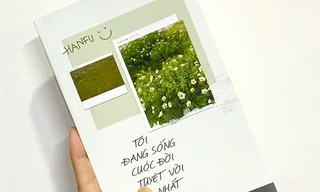 Tôi Đang Sống Cuộc Đời Tuyệt Vời Nhất - cuốn sách xoa dịu những vết thương tâm hồn