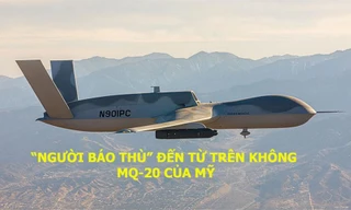 MQ-20 Avenger - 'Người báo thù' đến từ trên không