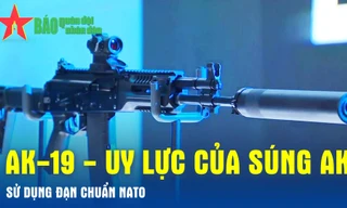 AK-19 - Uy lực của súng AK sử dụng đạn chuẩn NATO