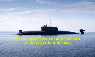 Lớp tàu ngầm Liên Xô được chế tạo từ vật liệu đắt như vàng