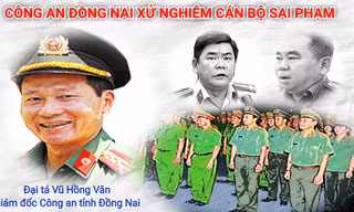 Công an tỉnh Đồng Nai xử lý cán bộ, quyết tâm lập lại trật tự trên địa bàn