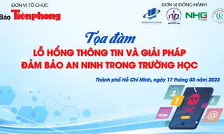 Báo Tiền Phong tổ chức tọa đàm 'Lỗ hổng thông tin và giải pháp đảm bảo an ninh trong trường học'