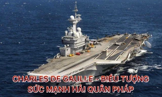 Charles de Gaulle – Biểu tượng sức mạnh Hải quân Pháp