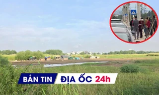 Địa ốc 24H: Trắng tay sau 20 năm đóng tiền mua đất; nhiều nơi giá đất bất ngờ tăng 'phi mã'