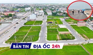 Địa ốc 24H: Đề nghị công an xử lý thao túng, thổi giá BĐS để trục lợi; Chung cư sắp đổ sập chuẩn bị được xây mới