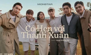 MONSTAR vỗ về những trái tim hoài niệm, mộng mơ qua MV "Có hẹn với thanh xuân"