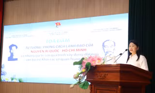 Tọa đàm 'Tư tưởng, phong cách lãnh đạo của Nguyễn Ái Quốc - Hồ Chí Minh'