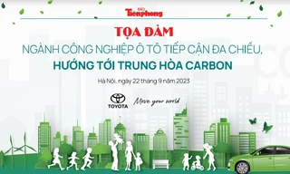 [TOẠ ĐÀM] Ngành công nghiệp ô tô hướng tới trung hòa carbon