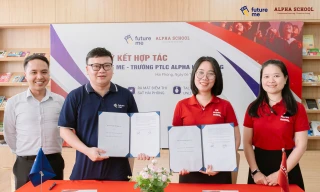 Future Me và Alpha School Hải Phòng hợp tác chiến lược triển khai luyện thi chứng chỉ quốc tế 