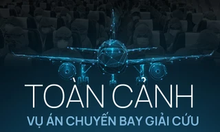 Toàn cảnh vụ án chuyến bay giải cứu