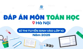 Đáp án chi tiết môn Toán thi vào lớp 10 Hà Nội năm 2025