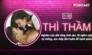 THÌ THẦM: Nghiên cứu đời sống tình dục 30.000 cặp đôi, sex mấy lần/tuần để hạnh phúc?