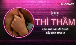 THÌ THẦM: Các cô gái làm thế nào để tránh bẫy tình chú - cháu?