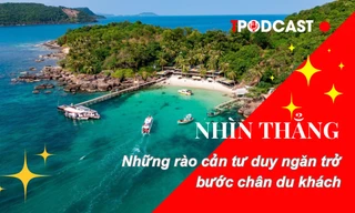NHÌN THẲNG: Những rào cản tư duy ngăn trở bước chân du khách