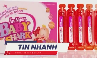TIN NHANH: Bộ Y tế cảnh báo không sử dụng 2 loại thực phẩm cho trẻ bị nghi giả