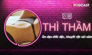 THÌ THẦM: Âm đạo điếc đặc, sau phẫu thuật sẽ ra sao?