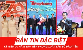 BẢN TIN ĐẶC BIỆT: Lễ kỷ niệm 70 năm Báo Tiền Phong xuất bản số đầu tiên
