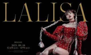 Cứ 'xuất kích' là lập kỷ lục 'khủng', Lisa (BLACKPINK) khiến cả K-pop phải ghen tị