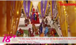 10 video ‘hot’: Dân mạng 'quay cuồng' với 'Cô dâu 8 tuổi'