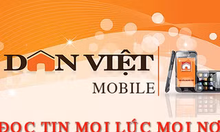 Đọc báo mọi nơi với Dân Việt Mobile