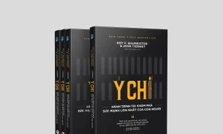 Ý chí: Hành trình tái khám phá sức mạnh lớn nhất của con người