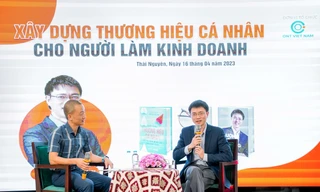 ‘Xây dựng thương hiệu cá nhân để tự bán mình với giá cao nhất’ đến Thái Nguyên