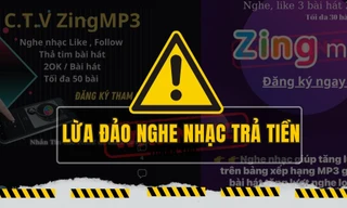 Nghe nhạc, xem video nhận tiền – Chiêu trò lừa đảo mới
