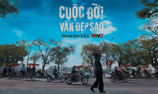 ‘Cuộc đời vẫn đẹp sao' – siêu phẩm phim truyền hình về những thân phận nơi xóm nghèo sắp ra mắt