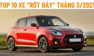 Top 10 ôtô bán chậm nhất tháng 3 ở Việt Nam